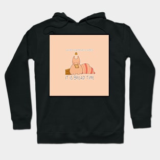 BREAD TIME Hoodie